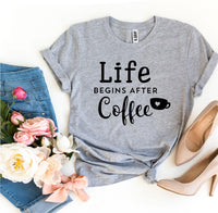 Thumbnail for Life Begins After Coffee T-shirt