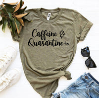 Thumbnail for Caffeine & Quarantine T-shirt