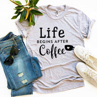 Thumbnail for Life Begins After Coffee T-shirt