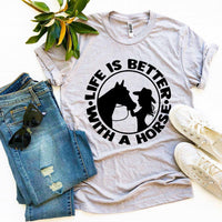 Thumbnail for Life is Better With a Horse T-shirt