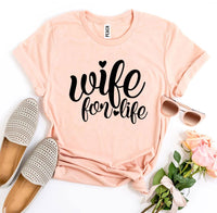 Thumbnail for Wife For Life T-shirt